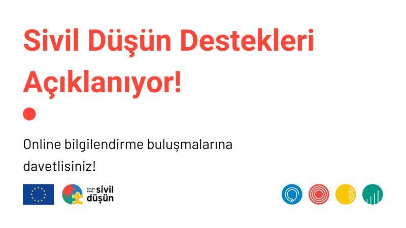 Sivil Düşün Destekleri Açıklanıyor: Bilgilendirme Buluşmasına Davetlisiniz!